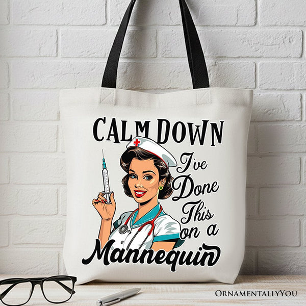 Calm Down, I’ve Done This on a Mannequin Tote